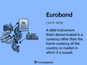 Ghana pays another $700m to Eurobond holders, total debt serving reaches $2.1bn since 2025. what is an eurobond
