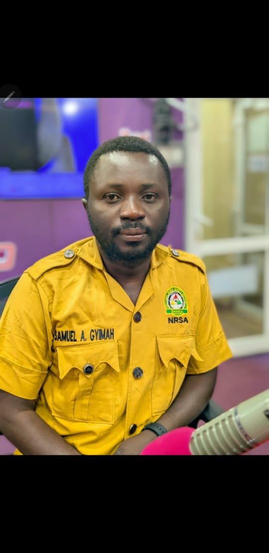 Samuel Gyimah National Road Safety Authority The planning manager at the National Road Safety Authority has urged road users to be responsible for their actions on the road
